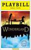 Wonderland Limited Edition Official Opening Night Playbill 